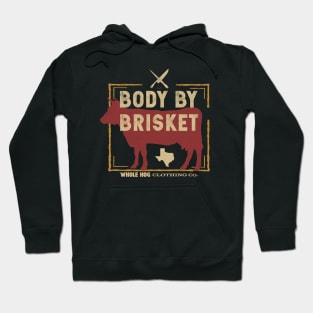 Body By Brisket Hoodie